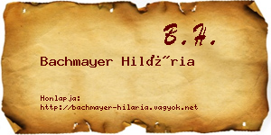 Bachmayer Hilária névjegykártya